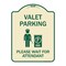 Signmission Valet Parking Please Wait for Attendant Heavy-Gauge Aluminum Sign, 24" x 18", TG-1824-22753 A-DES-TG-1824-22753 - alternate 1